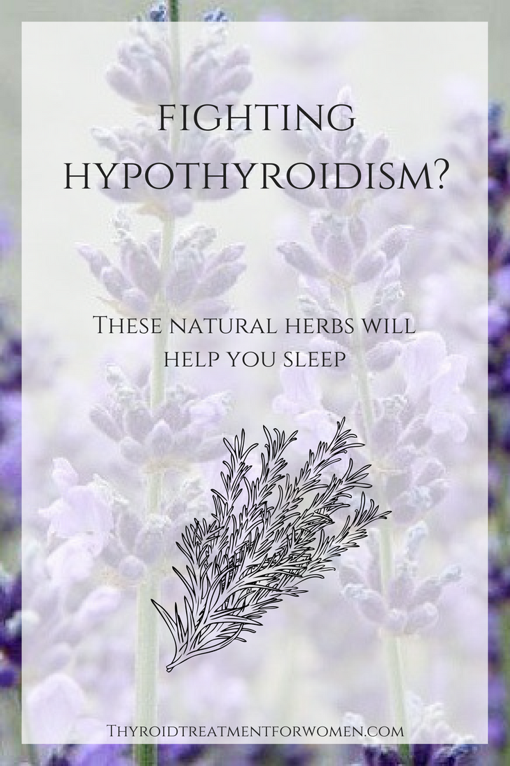 Natural herbs that help you sleep even with hypothyroidism. Discover which herbs help with thyroid health. #hypothroidism #thyroidhealth #thyroidsleep @thyroidtreatmentforwomen