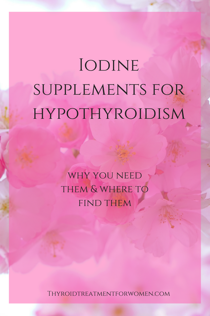 When it comes to the best iodine supplements for thyroid health you might want to know where to find them naturally occuring and which ones are best for hypothyroidism. #hypothyroidism #thyroidhealth #underactivethyroid @thyroidtreatmentforwomen